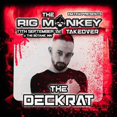 THE DECK RAT @ EMTEK vs RIG MONKEY (reverse bass 160bpm+)