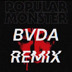 Falling In Reverse - Popular Monster  (BVDA Remix)