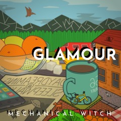 Mechanical Witch - Glamour (56 Stuff) PREVIEW