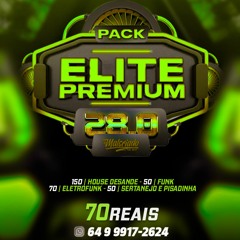 Pack Elite Premium 28.0 Djs - Eletro Funk