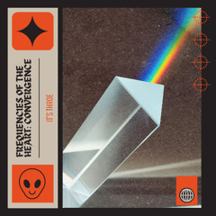 Mixtape / Frequencies of the Heart - Convergence