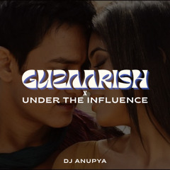 Under The Influence x Guzaarish [Afro House Edit]