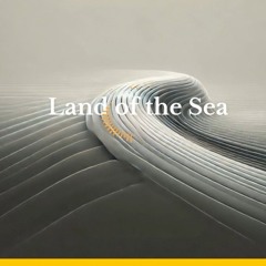 Land of the sea