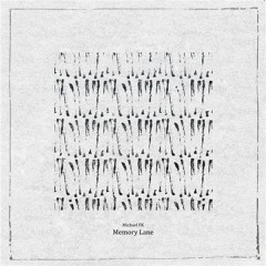 Michael FK - Memory Lane