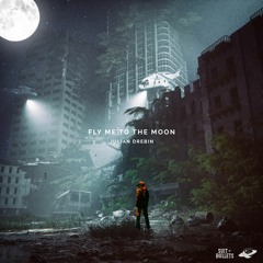 Julian Drebin - Fly Me To The Moon