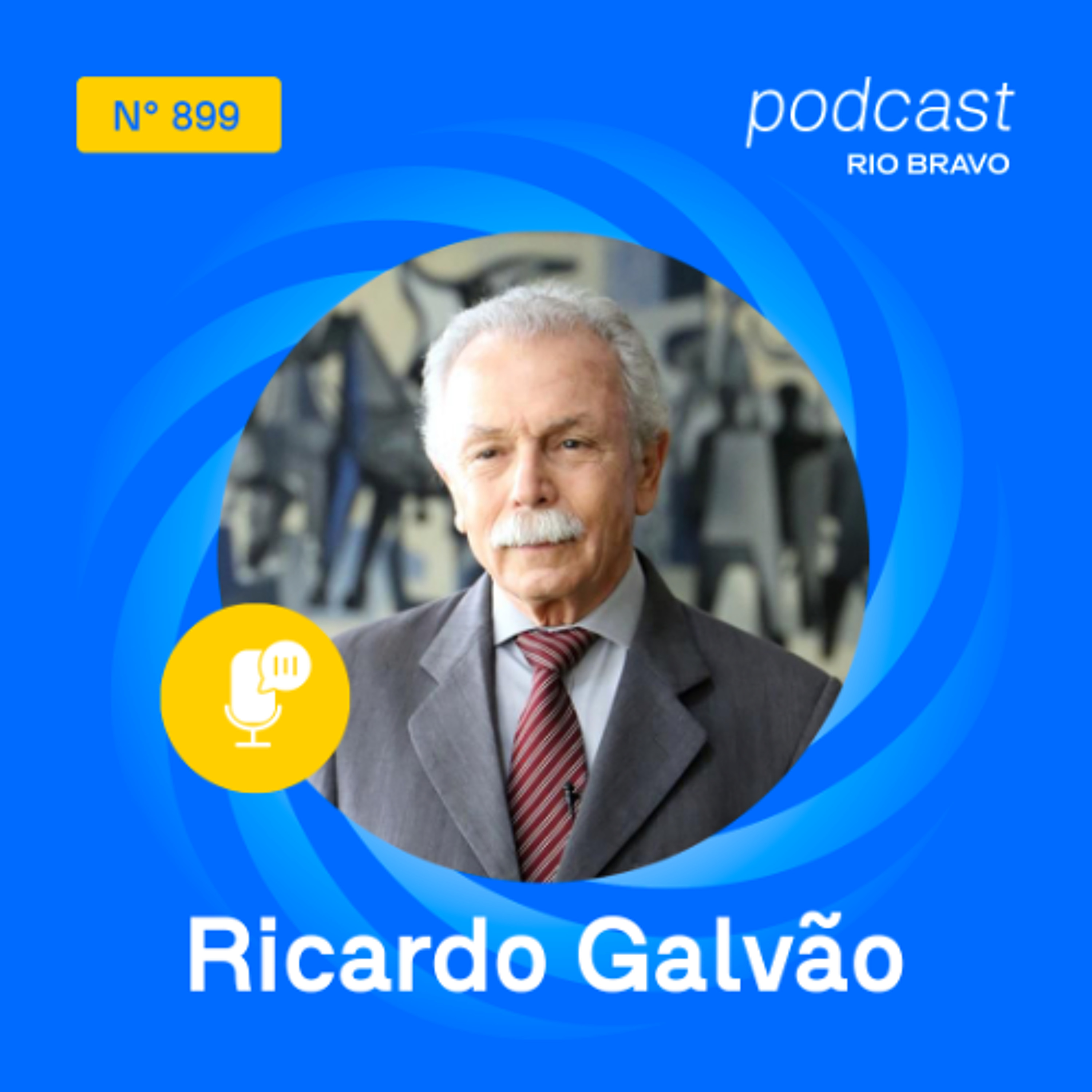 Podcast 899 | Ricardo Galvão | Direito à Previdência: um marco na valorização da pesquisa científica no Brasil