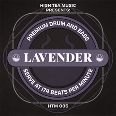LAVENDER [High Tea Music Presents]