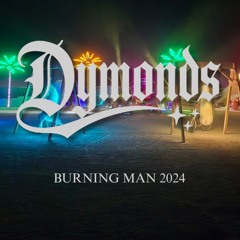 Dymonds @ Cuddle Oasis - Burning Man 2024