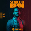 Download Video: SENTE O BPM