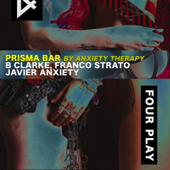 Javier Anxiety @ KitKat, Prisma Bar x Four Play 01.08.25