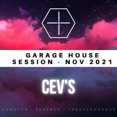 [DJ Set] CEV's - Garage House Session - Nov 2021