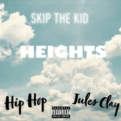Heights feat. Jules Clay prod by SkipTheKid