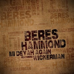 Beres Hammond - Mi Deyah Again