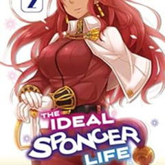 READ PDF 📨 The Ideal Sponger Life: Volume 2 (Light Novel) (The Ideal Sponger Life (L
