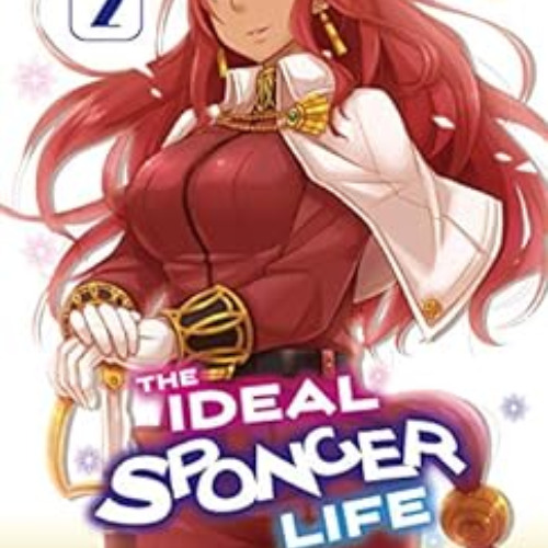 [READ] EPUB 🧡 The Ideal Sponger Life: Volume 2 (Light Novel) (The Ideal Sponger Life