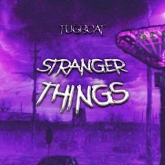 Stranger Things [Prod. Quintuple x warheart]