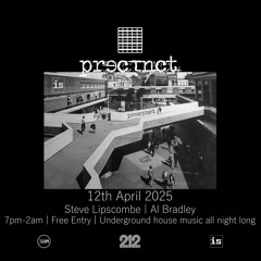 Precinct - Live @ 212, Leeds - 12th April 2025