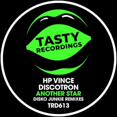 HP Vince & Discotron- Another Star (Disko Junkie Radio Remix)