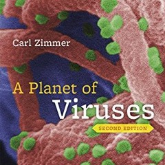 [FREE] PDF 🖋️ A Planet of Viruses: Second Edition by  Carl Zimmer [PDF EBOOK EPUB KI