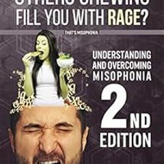 [DOWNLOAD] PDF 📧 Understanding and Overcoming Misophonia, 2nd edition: A Conditioned