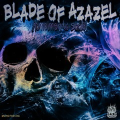 Blade Of Azazel - Rompimento Social
