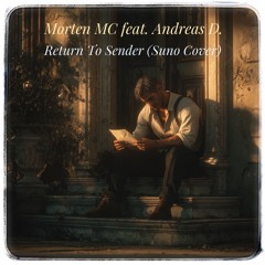 Return To Sender (Suno Cover)