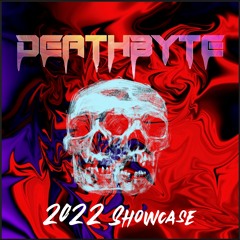Deathbyte 2022 Showcase