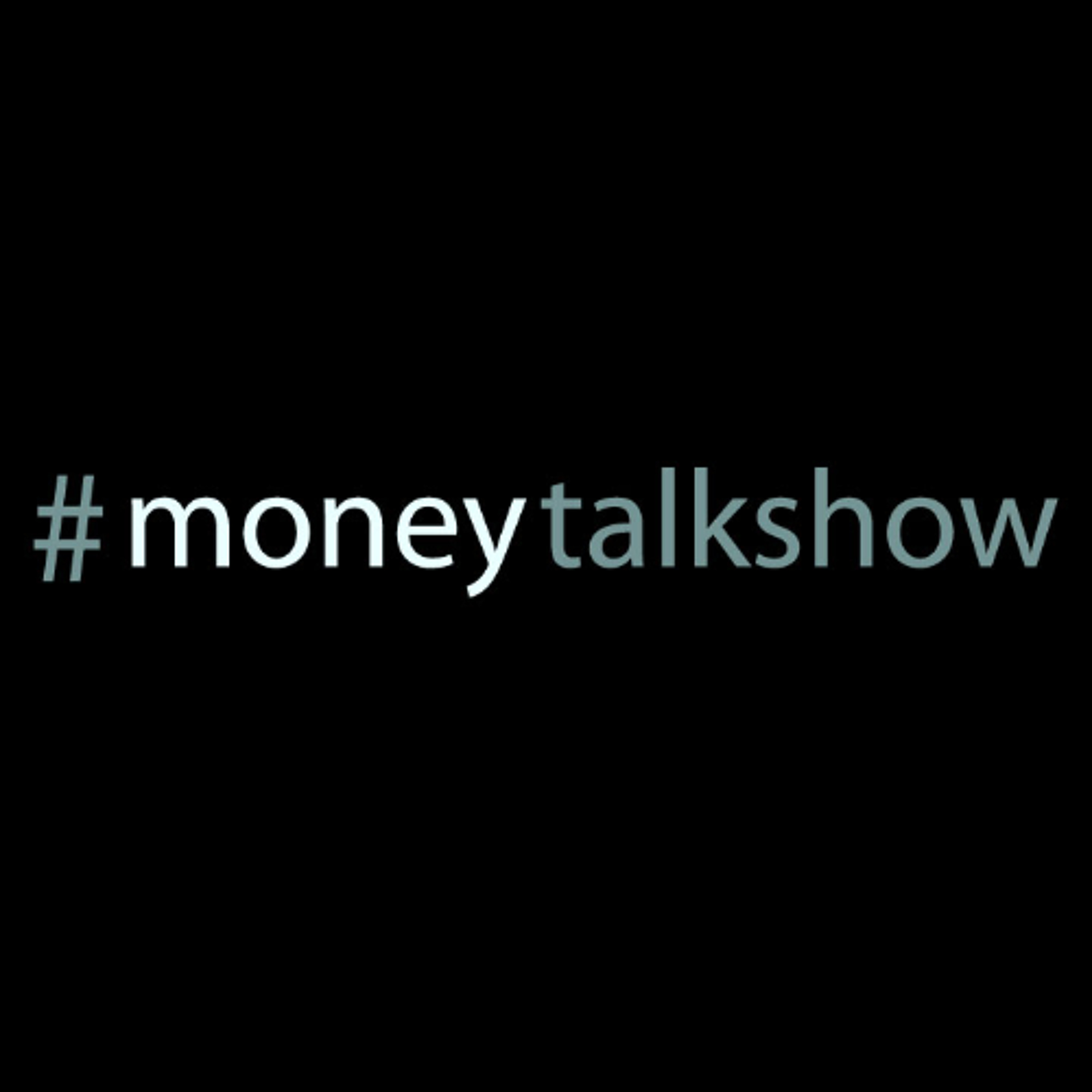 #moneytalkshow ep.33