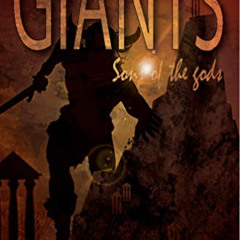 ACCESS EPUB 📂 Giants: Sons of the Gods by  Douglas Van Dorn KINDLE PDF EBOOK EPUB