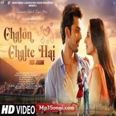 Chalon_Chalte_Hai_-_New_Song_2022_