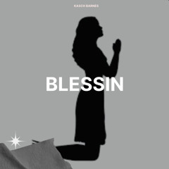 Blessin (prod.brxgio!)