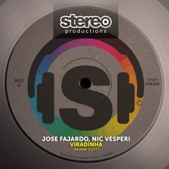 JOSE FAJARDO, NIC VESPERI - VIRADINHA (MIAMI EDIT) [SNIPPET]