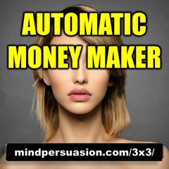 Automatic Money Maker