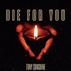 Die For You