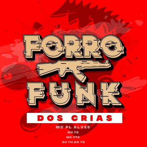 Forró Funk Dos Crias