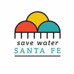Save Water Santa Fe January 27 2022