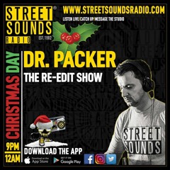 Street Sounds Radio #37 - Dr Packer Re - Edits Show (25 - 12 - 2023) Xmas Day Special