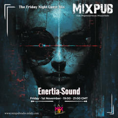 Enertia-Sound - Mixpub Guest Mix 2024