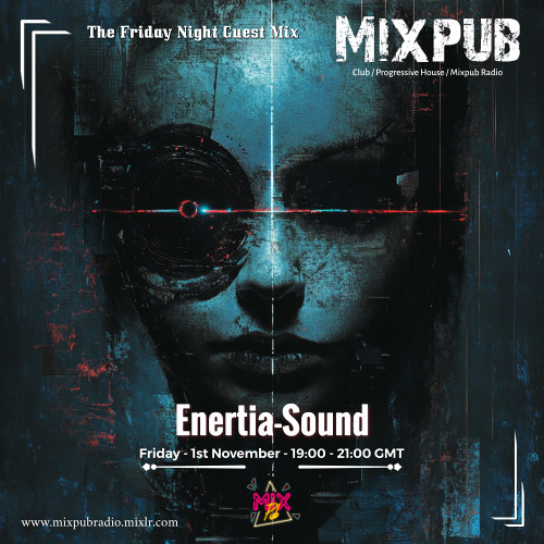 Enertia-Sound - Mixpub Guest Mix 2024