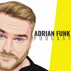 ADRIAN FUNK | Podcast - January 2023 (#3)