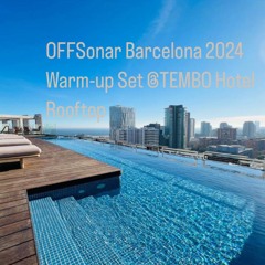 @OFFSonar 2024 Tembo Hotel Rooftop
