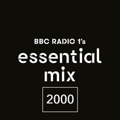 Essential Mix - BBC Radio 1 - 2000