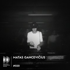 #020 DraugaiDraugamsRadio - Matas Gancevičius