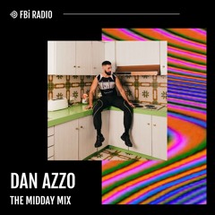 The Midday Mix - Dan Azzo