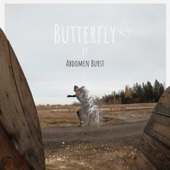 Abdomen Burst - Butterfly