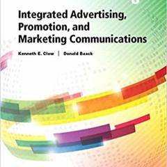 Download⚡️(PDF)❤️ Integrated Advertising, Promotion, and Marketing Communications (8th Edition) Full