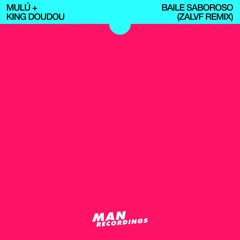 Mulú + King Doudou - Baile Saboroso (Zalvf Remix)