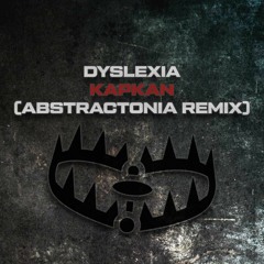 Dyslexia - Kapkan (Abstractonia Remix) [FREE DL]