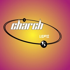 LIS PODCAST 012 - CHARCH