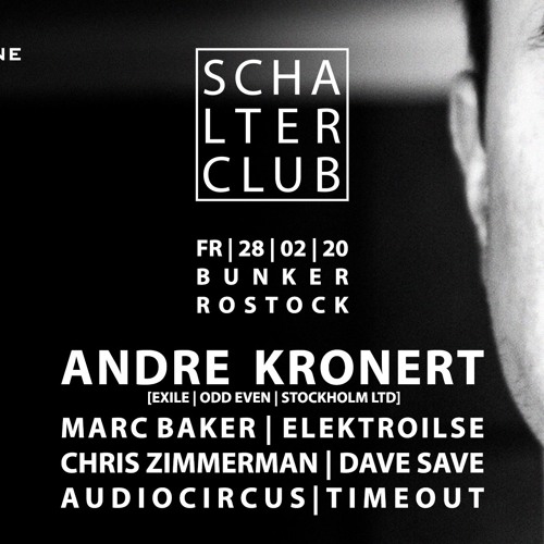 Audiocircus // Schalterclub Part 3 @ Bunker Rostock 28.02.20